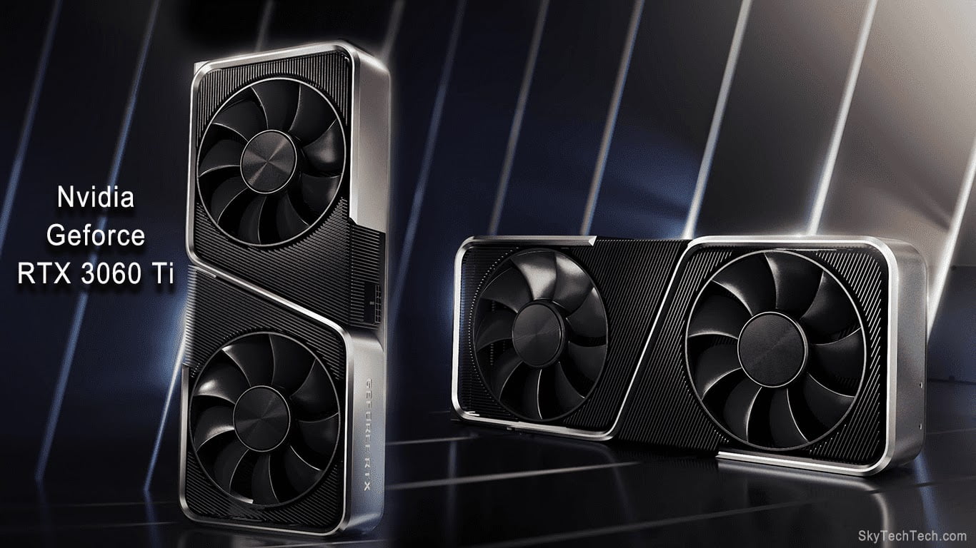 كرت الشاشة RTX 3060 Ti من Nvidia أداء ممتاز و سعر رخيص